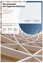 Festschrift zum 60jährigen Bestehen der Studiengemeinschaft Holzleimbau e.V. 